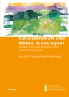 Kulturlandschaft oder Wildnis in den Alpen? : Fallstudien im Val Grande-Nationalpark und im Stronatal (Piemont/Italien) - eBook