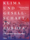 Klima und Gesellschaft in Europa : Die letzten tausend Jahre - eBook