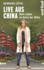 Live aus China - eBook