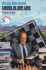 Chess is My Life - Book