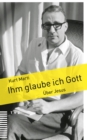 Ihm glaube ich Gott : Uber Jesus - eBook