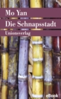Die Schnapsstadt : Roman - eBook