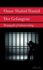 Der Gefangene : Kriminalroman - eBook
