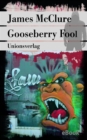 Gooseberry Fool : Sudafrika-Thriller. Kramer &  Zondi ermitteln (4) - eBook