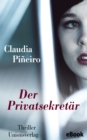 Der Privatsekretar : Thriller - eBook