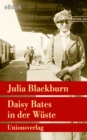Daisy Bates in der Wuste - eBook