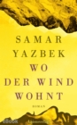 Wo der Wind wohnt : Roman - eBook