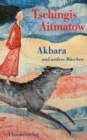 Akbara : und andere Marchen - eBook