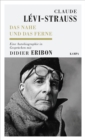 Das Nahe und das Ferne : Eine Autobiographie in Gesprachen mit Didier Eribon - eBook
