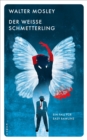 Der weisse Schmetterling : Ein Fall fur Easy Rawlins - eBook