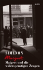 Maigret und die widerspenstigen Zeugen - eBook