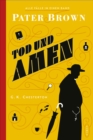 Pater Brown - Tod und Amen : Alle Falle in einem Band - eBook