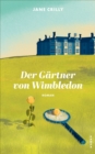 Der Gartner von Wimbledon - eBook