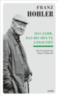 Das Jahr, das bis heute andauert : Ein Gesprach mit Klaus Siblewski - eBook