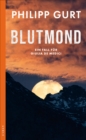 Bundner Blutmond : Ein Fall fur Giulia de Medici - eBook