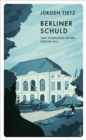 Berliner Schuld : 1947: Kommissar Adlers zweiter Fall - eBook