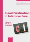 Blood Purification in Intensive Care : 2nd International Course on Critical Care Nephrology, Vicenza, May 2001: Proceedings. - eBook