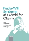 Prader-Willi Syndrome as a Model for Obesity : International Symposium, Zurich, October 2002. - eBook