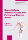 Hemodialysis Vascular Access and Peritoneal Dialysis Access - eBook