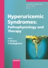 Hyperuricemic Syndromes: Pathophysiology and Therapy - eBook