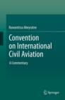 Convention on International Civil Aviation : A Commentary - eBook