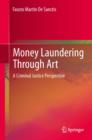 Money Laundering Through Art : A Criminal Justice Perspective - eBook