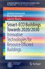 Smart-ECO Buildings towards 2020/2030 : Innovative Technologies for Resource Efficient Buildings - eBook