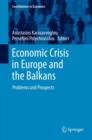 Economic Crisis in Europe and the Balkans : Problems and Prospects - eBook