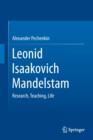 Leonid Isaakovich Mandelstam : Research, Teaching, Life - eBook