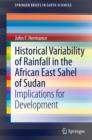 Historical Variability of Rainfall in the African East Sahel of Sudan : Implications for Development - eBook