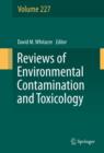 Reviews of Environmental Contamination and Toxicology, Volume 227 - eBook