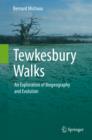 Tewkesbury Walks : An Exploration of Biogeography and Evolution - eBook