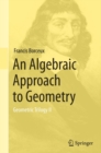 An Algebraic Approach to Geometry : Geometric Trilogy II - eBook