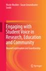 Engaging with Student Voice in Research, Education and Community : Beyond Legitimation and Guardianship - eBook
