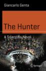 The Hunter : A Scientific Novel - eBook