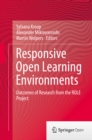 Responsive Open Learning Environments : Outcomes of Research from the ROLE Project - eBook