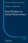 New Frontiers in Social Neuroscience - eBook