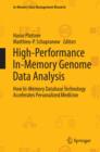 High-Performance In-Memory Genome Data Analysis : How In-Memory Database Technology Accelerates Personalized Medicine - eBook