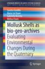 Mollusk shells as bio-geo-archives : Evaluating environmental changes during the Quaternary - eBook