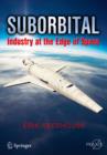 Suborbital : Industry at the Edge of Space - eBook