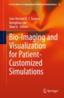 Bio-Imaging and Visualization for Patient-Customized Simulations - eBook