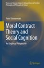 Moral Contract Theory and Social Cognition : An Empirical Perspective - eBook