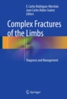 Complex Fractures of the Limbs : Diagnosis and Management - eBook
