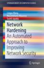 Network Hardening : An Automated Approach to Improving Network Security - eBook