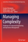 Managing Complexity : Challenges for Industrial Engineering and Operations Management - eBook