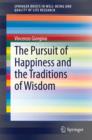 The Pursuit of Happiness and the Traditions of Wisdom - eBook