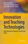 Innovation and Teaching Technologies : New Directions in Research, Practice and Policy - eBook