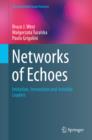 Networks of Echoes : Imitation, Innovation and Invisible Leaders - eBook