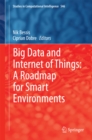 Big Data and Internet of Things: A Roadmap for Smart Environments - eBook