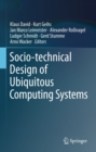 Socio-technical Design of Ubiquitous Computing Systems - eBook